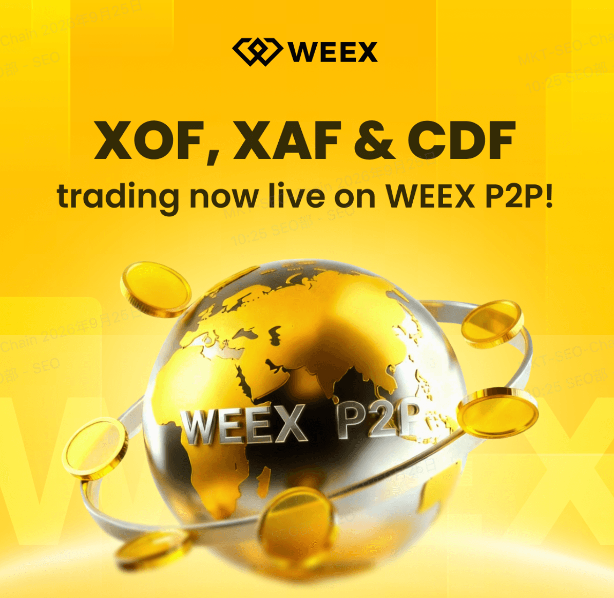 XOF, XAF and CDF Are Now Available on WEEX P2P: What Users Need to Know